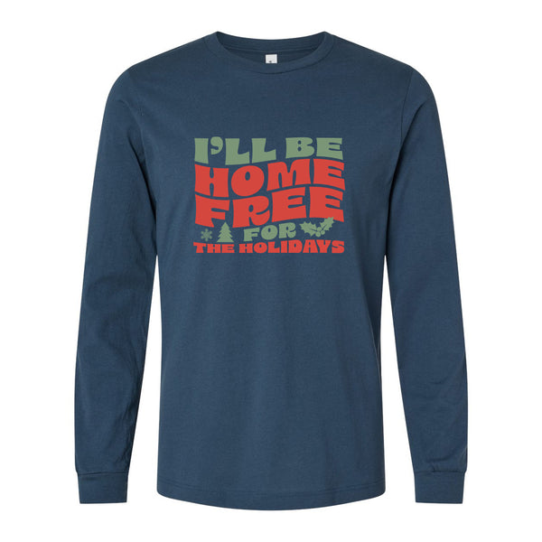 Home Free for the Holidays Long Sleeve Shirt