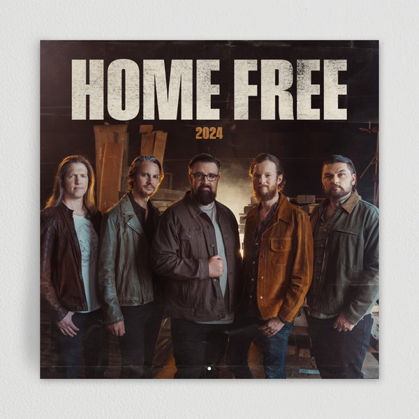 Official 2025 Home Free Calendar Store Home Free Music