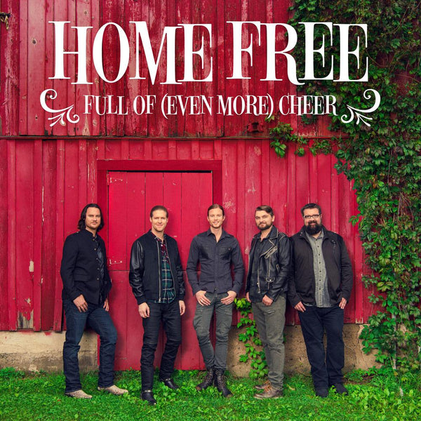 Home Free - Full Of (Even More) Cheer CD