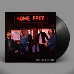 Home Free - Dive Bar Saints Vinyl